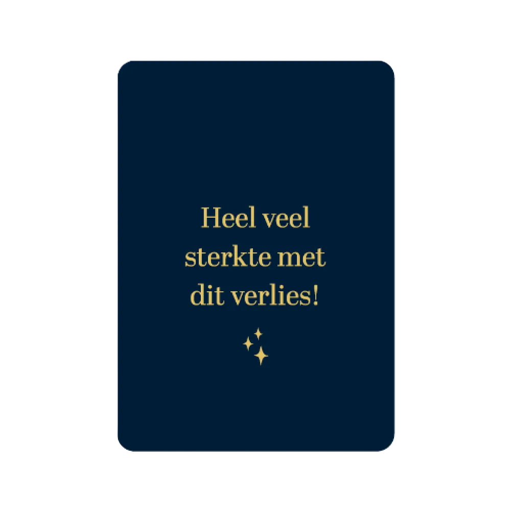 Kaart Heel veel sterkte met dit verlies